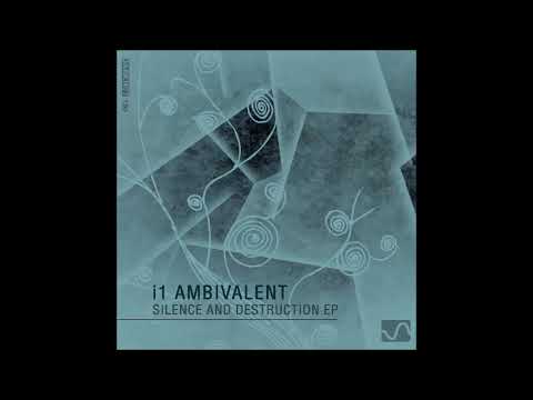 I1 Ambivalent - Silence [darknet191]