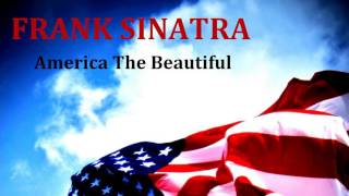 Frank Sinatra - America The Beautiful