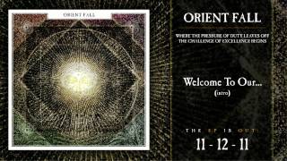 Orient Fall - Welcome to Our... (HQ)