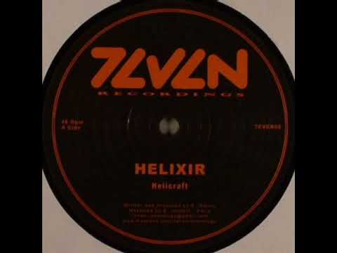 HELIXIR - Helicraft - 7even Recordings - (7EVEN05)