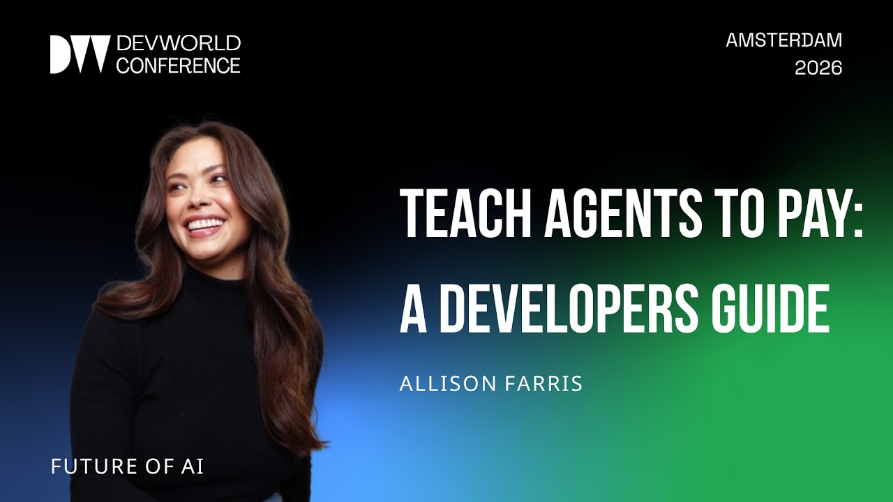 Allison Farris - Teaching Agents to pay: A Developer's Guide