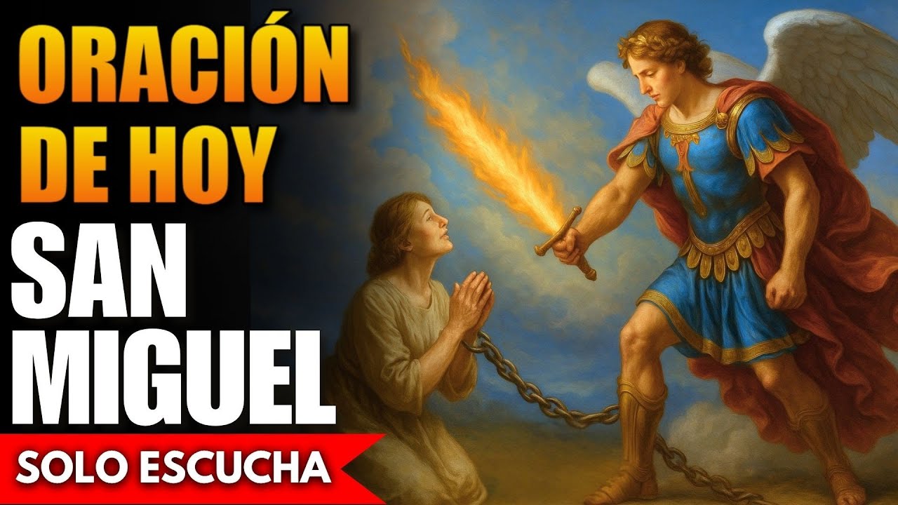¡San Miguel viene con fuego del cielo a romper tus cadenas!