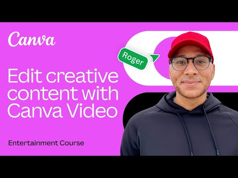 Edit creative content with Canva Video