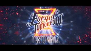 Forget Tomorrow - 