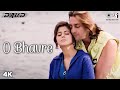 O Bhavre Daud Sanjay Dutt Urmila Matondkar A R Rahman Yeshudas Asha Bhosle