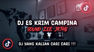 Download lagu DJ ES KRIM CAMPINA SOUND ZEE JKT48 VIRAL TIKTOK TERBARU 2023 !!! mp3