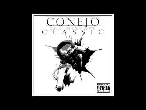 Conejo - Baby Are You Still Down -The Mixtape: Classic-