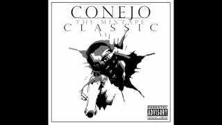 Conejo - Baby Are You Still Down -The Mixtape: Classic-