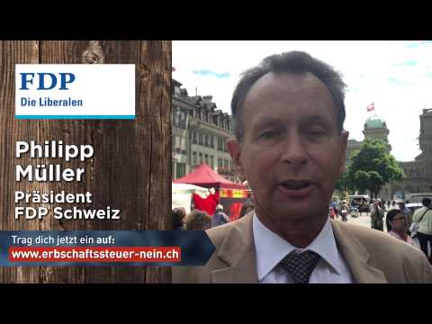 Philipp Müller (FDP) sagt NEIN zur Erbschaftssteuer