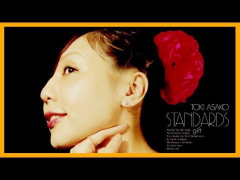 Toki Asako - You Make Me Feel Brand New