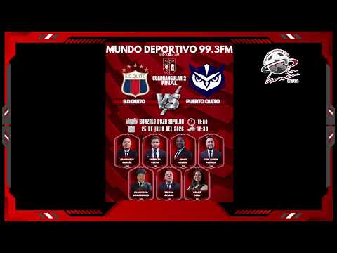 25-07-2026 FINAL SEGUNDA CATEGORIA SD QUITO VS PUERTO QUITO  99.3 FM
