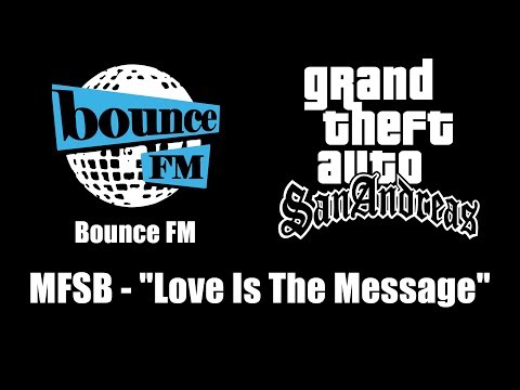 GTA: San Andreas - Bounce FM | MFSB - "Love Is The Message"