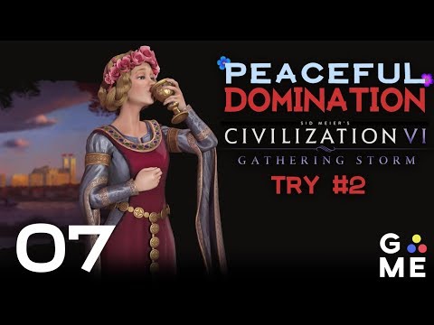 Peaceful Domination - Eleanor Try 2 | Civilization 6 - Gathering Storm | Episode 7 [Precipice]