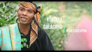 Download lagu Ibun Sareupna - Komara Galacang mp3