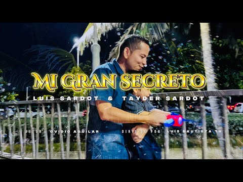 Mi Gran Secreto - Luis Sardot ( Video Oficial )