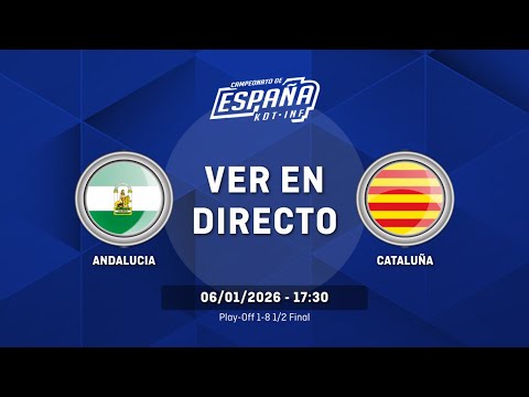 ANDALUCIA vs CATALUÑA | Play-Off 1-8 | 1/2 Final | CESA Infantil Femenino