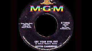 Dottie Cambridge - Cry Your Eyes Out