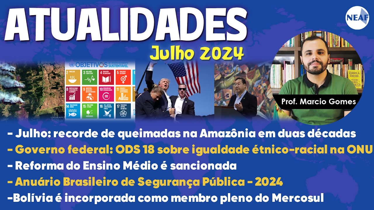 Atualidades para Concursos Públicos NEAF | Julho de 2024