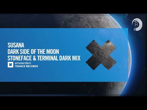 Susana - Dark Side Of The Moon (Stoneface & Terminal Dark Mix) [Amsterdam Trance] Extended