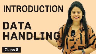 Class 8 Maths | Chapter 4 | Introduction  | Data Handling | NCERT