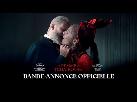 Bande-annonce La Femme de Tchaïkovski - Réalisation Kirill Serebrennikov Bac Films