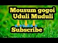 Download Mousum Gogoi Uduli Muduli Assamese Bihu Song Mousum Song Mp3 Song