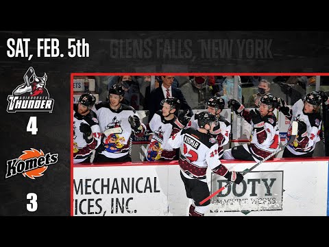 2/5/22 Adirondack Thunder 4 - Komets 3