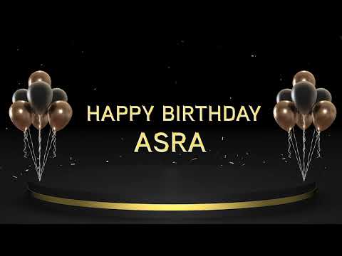 Wish you a very Happy Birthday Asra