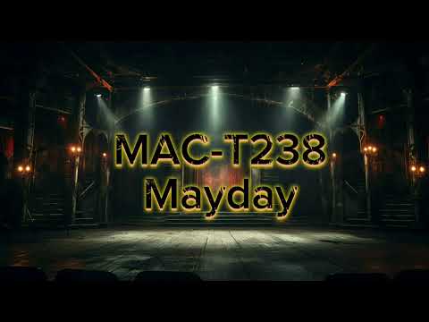 Mac-T238 - Mayday (Official Audio)