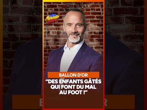 “Des enfants gâtés qui font du mal au foot !”