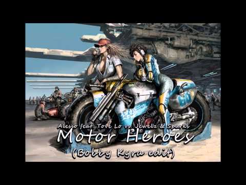 Jewelz & Sparks Vs Alesso ft. Love To - Motor Heroes (Bobby Kyra edit)