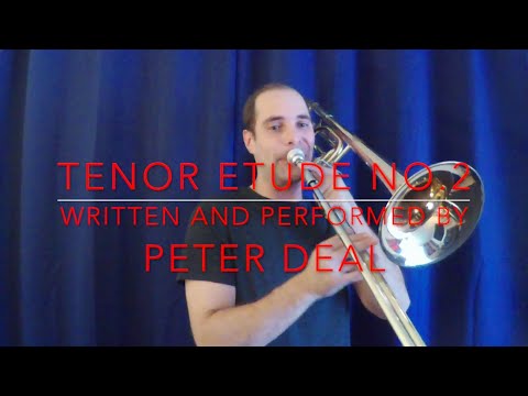Tenor Etude No. 2 (Intermediate) Original Etude for Tenor Trombone
