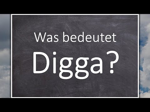 Was bedeutet Digga(h)? Bedeutung, Erklärung des Jugendwort #digga #diggah