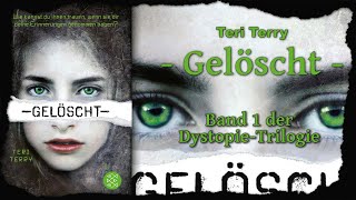 Teri Terry - Gelöscht - Dystopie-Trilogie Band 1 (Hörbuch)