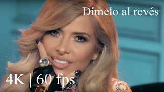 Gloria Trevi - Dímelo al revés ( Official Video 4K | 60 fps )