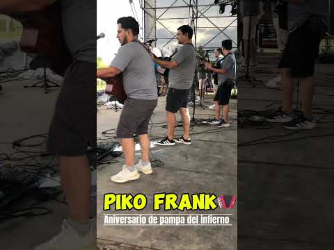 PIKO FRANK🪗 PRUEVA DE SONIDO = ANIVERSARIO DE PAMPA DEL INFIERNO, 2025
