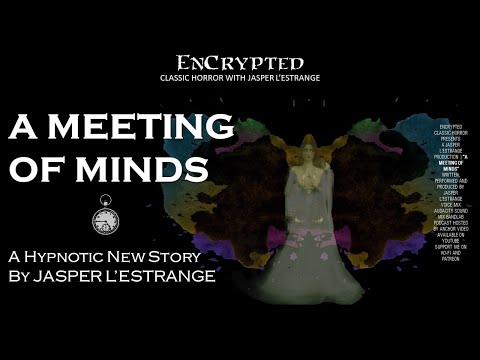 "A Meeting of Minds" by Jasper L'Estrange | An EnCrypted Original