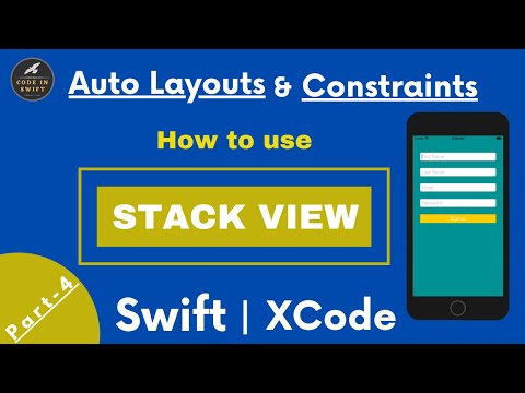 Auto Layouts and Constraints Using StackView in Swift | XCode| Part-4