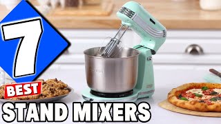 Top 7 Stand Mixers for Effortless Baking