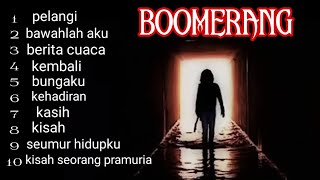 Download lagu Boomerang full album pilihan terbaik mp3