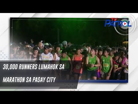 30,000 runners lumahok sa marathon sa Pasay City TV Patrol