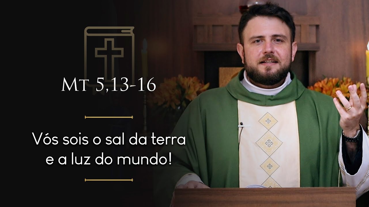Homilia Diária | 5º Domingo do Tempo Comum (Mt 5,13-16)