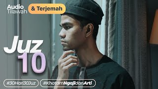 Download lagu JUZ 10 AUDIO TERJEMAH INDONESIA Muzammil Hasballah... mp3