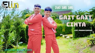 Download lagu GAIT GAIT CINTA || DUO SIRI SIRI || CIPT. HENDRA SIREGAR || LAGU TAPSEL MADINA TERBARU  mp3
