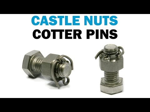 Castle Nuts - How to Install or Fit a Cotter Pin and Slotted Nut | Fasteners 101