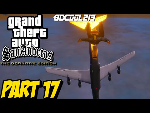 Grand Theft Auto San Andreas Definitive Edition Gameplay Walkthrough Part 17 - PC 4K 60FPS