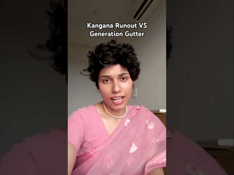 Kangana Runout vs Generation Gutter | Salonayyy | Saloni Gaur