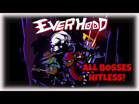 [Everhood] - All Bosses Hitless!!!