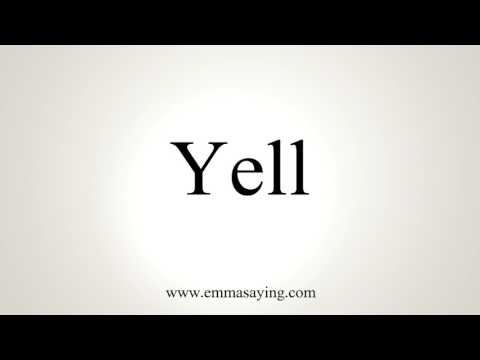 Part of a video titled How To Pronounce Yell - YouTube
