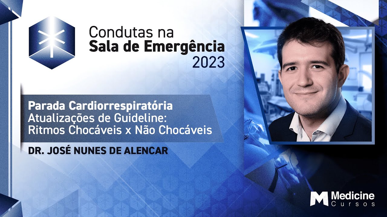 Parada Cardiorrespiratória: Atualizações de Guideline: Ritmos Chocáveis x Não Chocáveis.